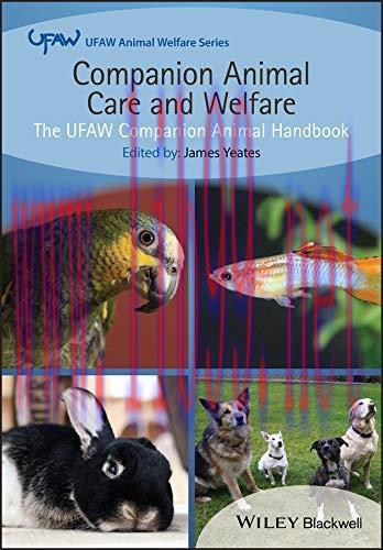 [AME]Companion Animal Care and Welfare: The UFAW Companion Animal Handbook (UFAW Animal Welfare...