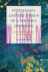 [AME]Euthanasia and the Ethics of a Doctor’s Decisions (Original PDF)