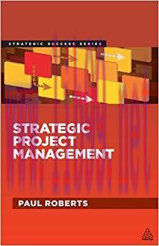(PDF)Strategic Project Management: Creating the Conditions for Success (Strategic Success) 1st ...