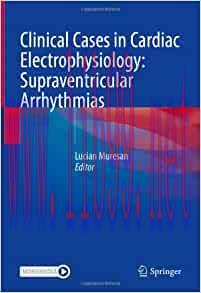 [AME]Clinical Cases in Cardiac Electrophysiology: Supraventricular Arrhythmias: Volume 1 (EPUB)