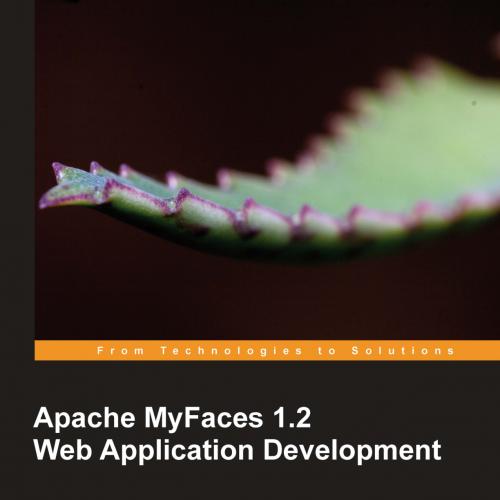 Apache MyFaces 1.2 Web Application Development