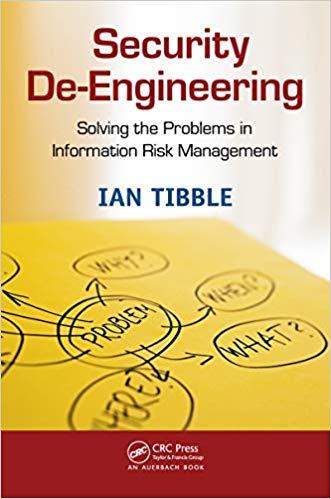 (PDF)Security De-Engineering Solving the Problems in Information Risk Management 1st Edition
