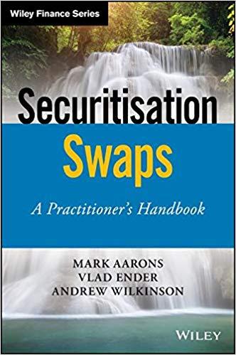 Securitisation Swaps A practitioner handbook