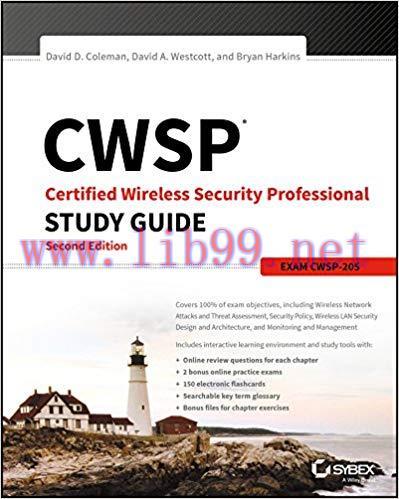 CWSP Certified Wireless Security Professional Study Guide: Exam CWSP-205 2nd Edition,