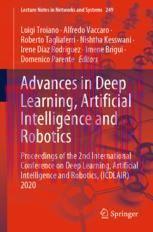 [PDF]Advances in Deep Learning, Artificial Intelligence and Robotics: Proceedings of the 2nd In...