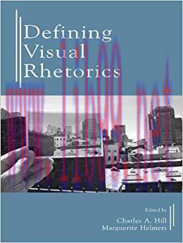 Defining Visual Rhetorics 1st Edition,