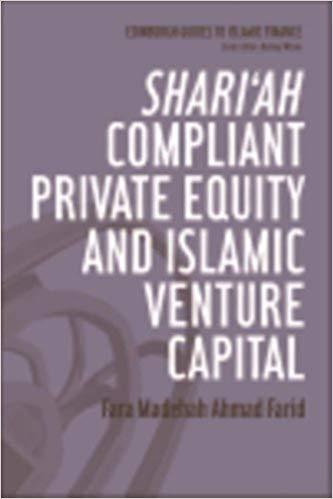 (PDF)Shari’ah Compliant Private Equity and Islamic Venture Capital (Edinburgh Guides to Islamic...