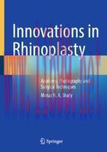 [PDF]Innovations in Rhinoplasty: Anatomy, Photography and Surgical Techniques