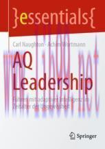 [PDF]AQ Leadership: Führen mit adaptiver Intelligenz im Zeitalter der Ungewissheit