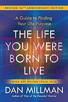 (PDF)THE LIFE YOU WERE BORN TO LIVE:: A Guide to Finding Your Life Purpose
