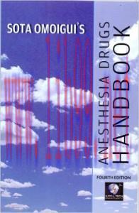 [AME]Sota Omoigui’s Anesthesia Drugs Handbook, 4th Edition (EPUB)