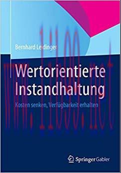(PDF)Wertorientierte Instandhaltung: Kosten senken, Verfügbarkeit erhalten (German Edition) 201...