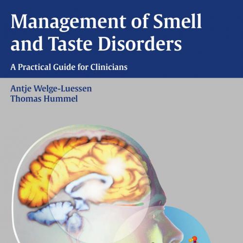 Management of Smell and Taste Disorders A Practical Guide for Clinicians