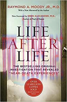 (PDF)Life After Life: The Bestselling Original Investigation That Revealed “Near-Death Experien...