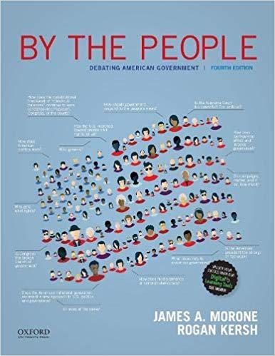 By the People Debating American Government, 4th Edition
