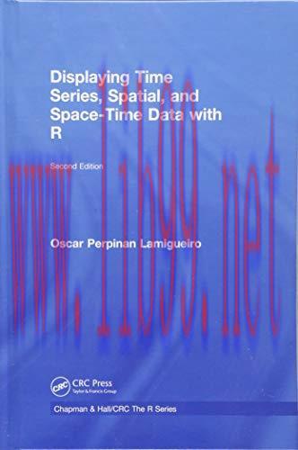 [FOX-Ebook]Displaying Time Series, Spatial, and Space-Time Data with R, 2nd Edition