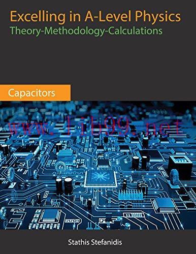 [FOX-Ebook]A-Level Physics - Year 2 Student Guide for Capacitors