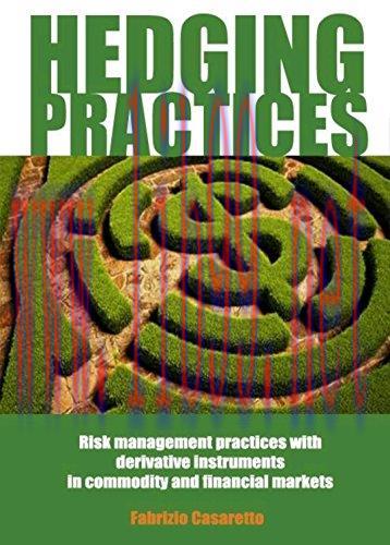 (PDF)HEDGING PRACTICES: Risk Management Practices with Derivative Instruments in Commodity and ...