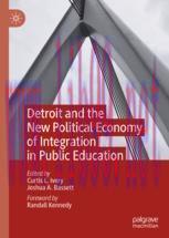 [PDF]Detroit and the New Political Economy of Integration in Public Education