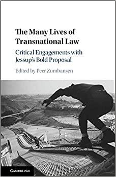 (PDF)The Many Lives of Transnational Law Critical Engagements with Jessup’s Bold Proposal