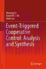 [PDF]Event-Triggered Cooperative Control: Analysis and Synthesis
