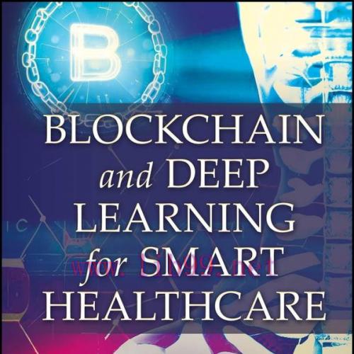 [AME]Blockchain and Deep Learning for Smart Healthcare (Original PDF)