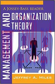 Management and Organization Theory: A Jossey-Bass Reader (The Jossey-Bass Business and Manageme...