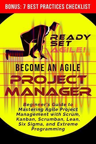 [FOX-Ebook]Become an Agile Project Manager: Beginner’s Guide to Mastering Agile Project Managem...