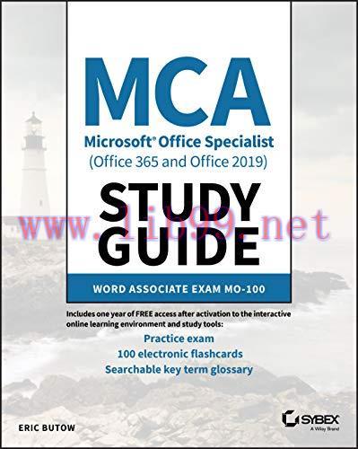 [FOX-Ebook]MCA Microsoft Office Specialist (Office 365 and Office 2019) Study Guide: Word Assoc...