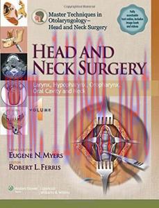 [AME]Master Techniques in Otolaryngology – Head and Neck Surgery : Volume 1: Larynx, Hypopharyn...
