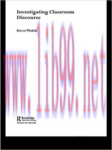Investigating Classroom Discourse (Domains of Discourse) 1st Edition,