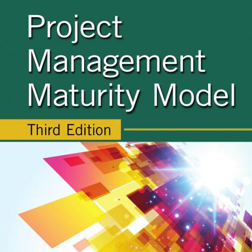 Project Management Maturity Model 3rd Edition
