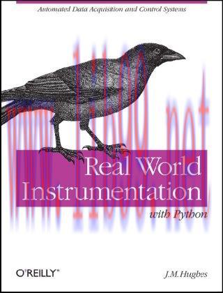 [FOX-Ebook]Real World Instrumentation with Python: Automated Data Acquisition and Control Syste...