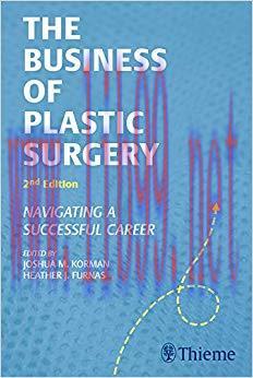 (PDF)The Business of Plastic Surgery: Navigating a Successful Career 2nd Edition
