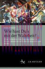 [PDF]Wie hast Du’s mit der Wahrheit?: Über fehlendes Wahrheitsbemühen in literaturwissenschaftl...
