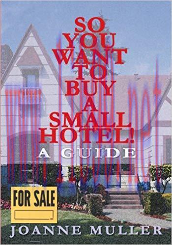 (PDF)So You Want to Buy a Small Hotel: A Guide