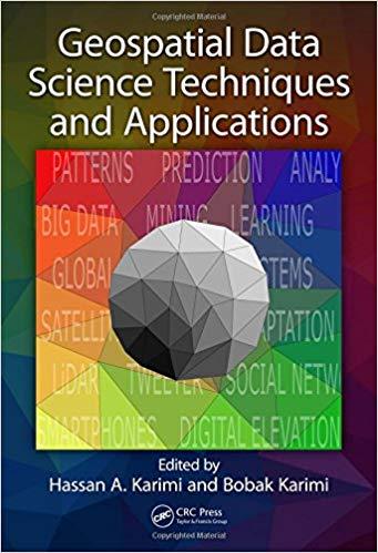 Geospatial Data Science Techniques and Applications