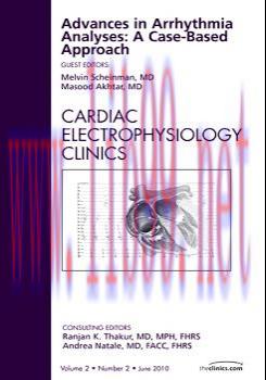 [AME]Advances in Arrhythmia Analyses: A Case-Based Approach, An Issue of Cardiac Electrophysiol...