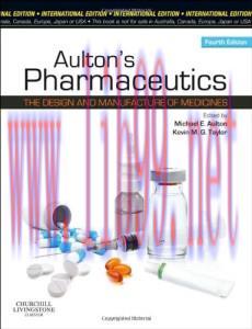 [AME]Aulton's Pharmaceutics: The Design and Manufacture of Medicines, 4th Edition (Original PDF...