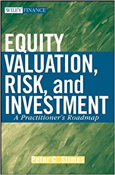 (PDF)Equity Valuation, Risk, and Investment A Practitioner’s Roadmap (Wiley Finance Book 426) 1...