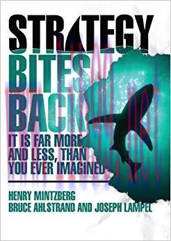 (PDF)Strategy Bites Back: It Is Far More, and Less, than You Ever Imagined Reader 1st Edition