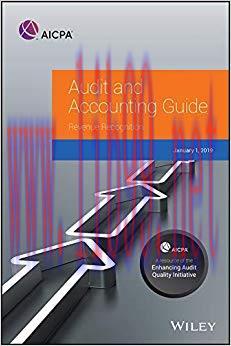 Audit and Accounting Guide: Revenue Recognition 2019 1st Edition