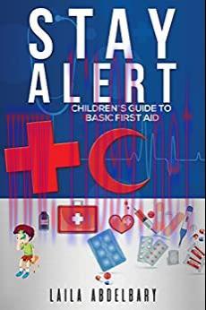 [AME]Stay Alert: Children's Guide to Basic First Aid (EPUB)