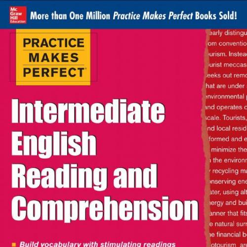 Practice Makes Perfect Intermediate English Reading and Comprehension