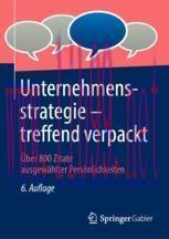 [PDF]Unternehmensstrategie – treffend verpackt: Über 800 Zitate ausgewählter Persönlichkeiten