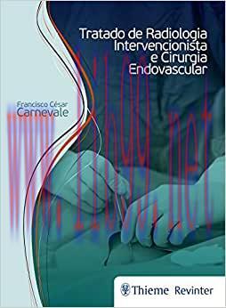 [AME]Tratado de Radiologia Intervencionista e Cirurgia Endovascular, 1ª edição (Original PDF)