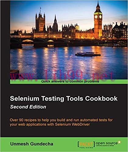 Selenium Testing Tools Cookbook – Second Edition 2nd Edition,