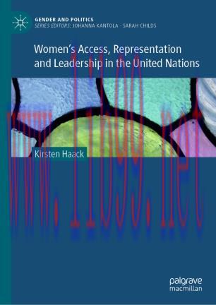 Women's Access, Representation and Leadership in the United Nations