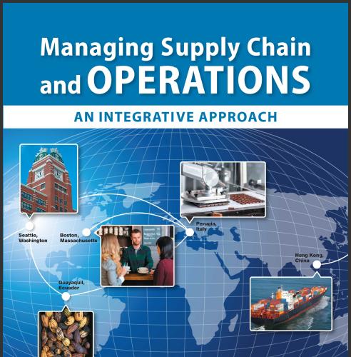 (Solution Manual)Managing Supply Chain and Operations An Integrative Approach 1e.zip