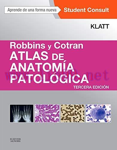 [AME]Robbins y Cotran. Atlas de anatomía patológica (3ª ed.) (Spanish Edition) (Original PDF)